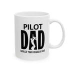 Pilot Dad, Cooler Than Regular Dad Ceramic Mug, (11oz, 15oz)