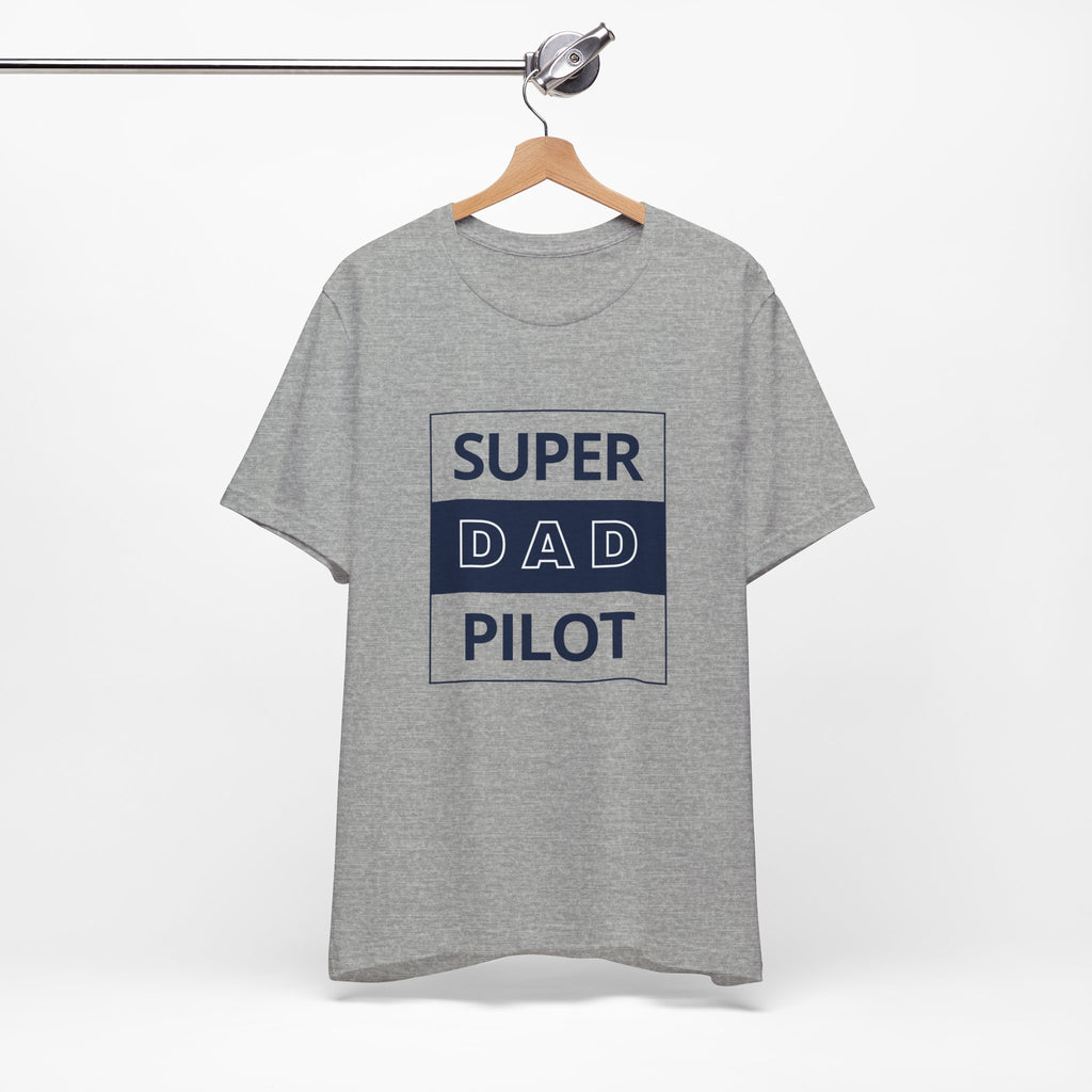 Super Dad Pilot T-Shirt