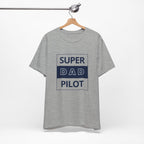 Super Dad Pilot T-Shirt
