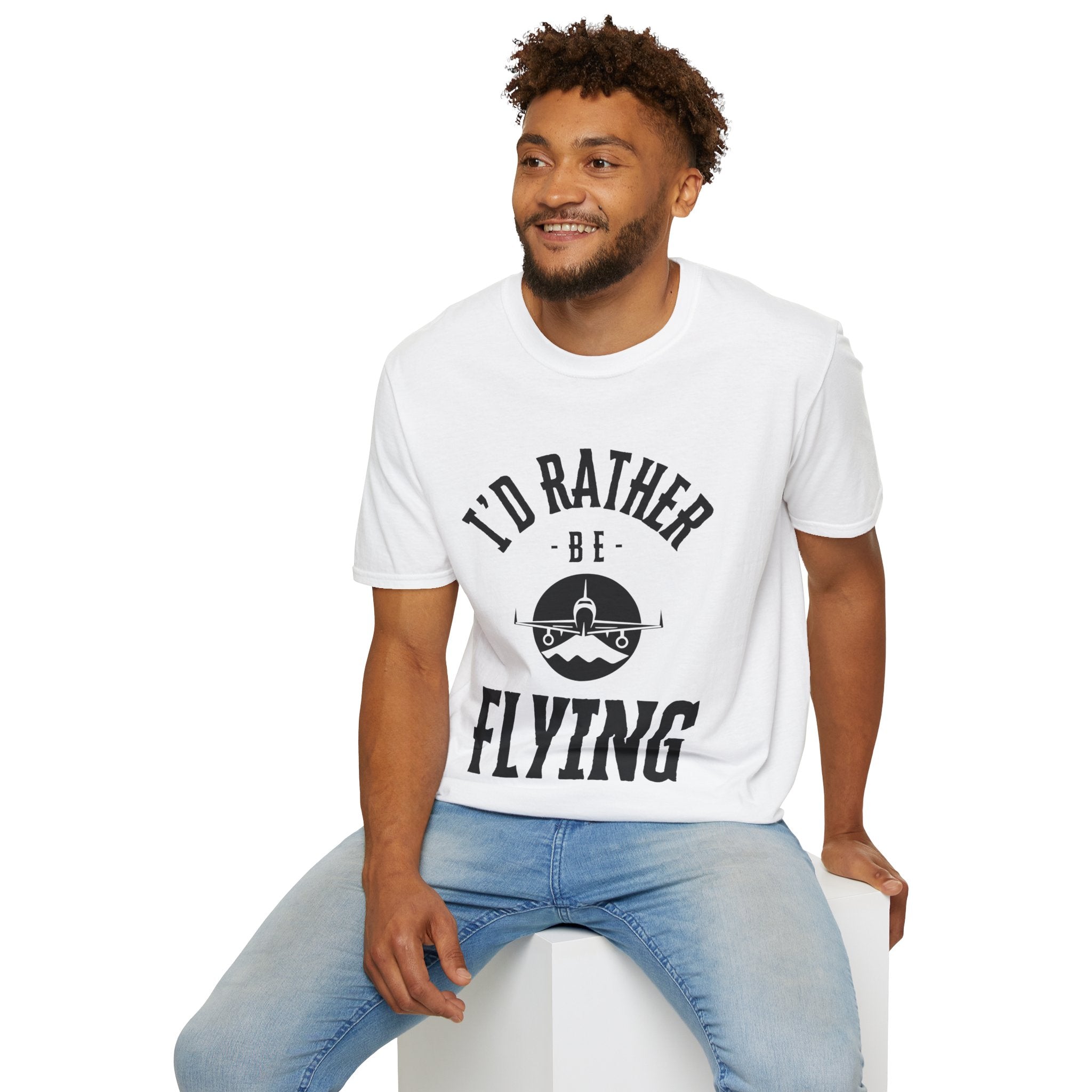 I'd Rather Be Flying, Pilot, Soft T-shirt