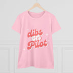 Dibs on Pilot Women's Midweight Cotton Tee