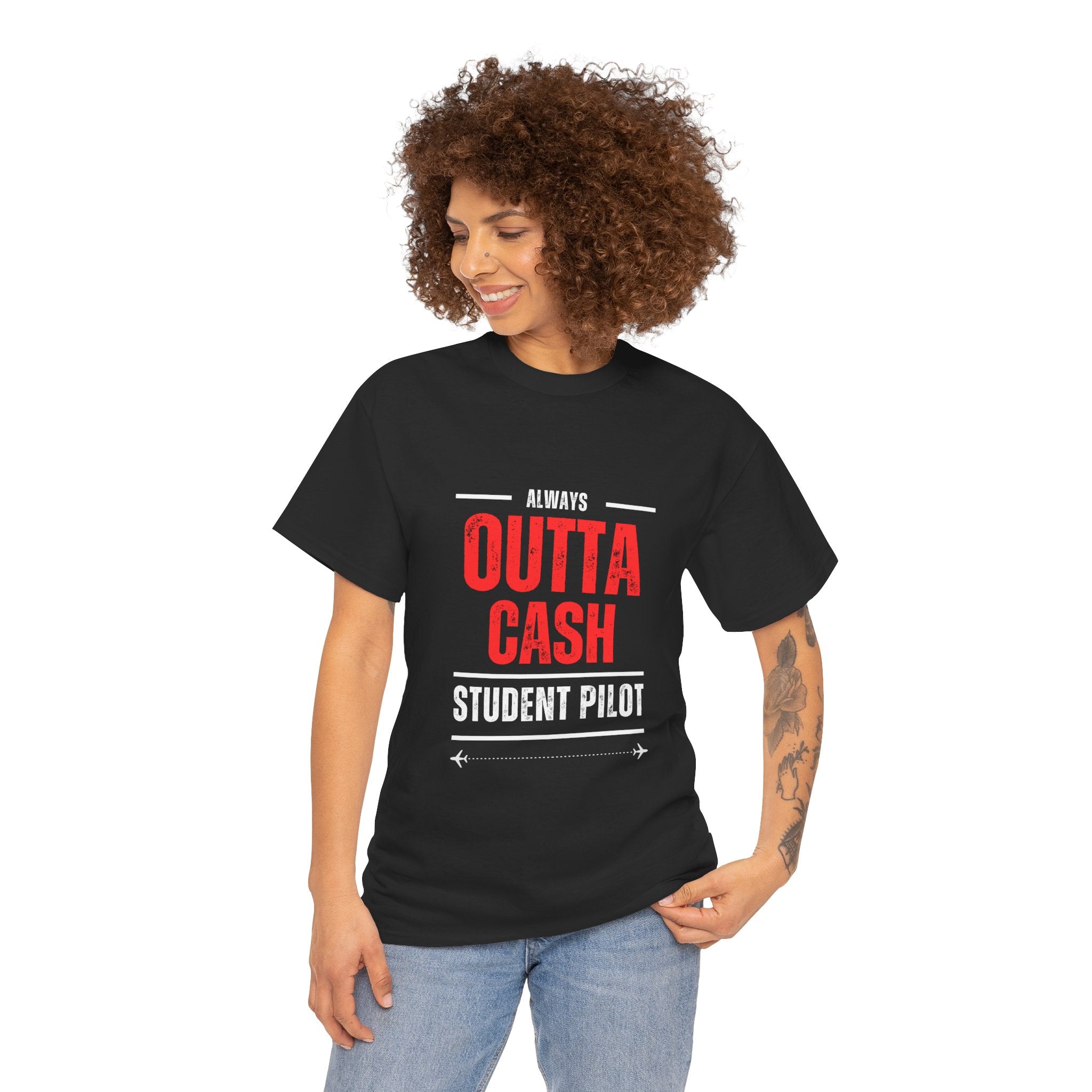 Outta Cash Student Pilot T-Shirt