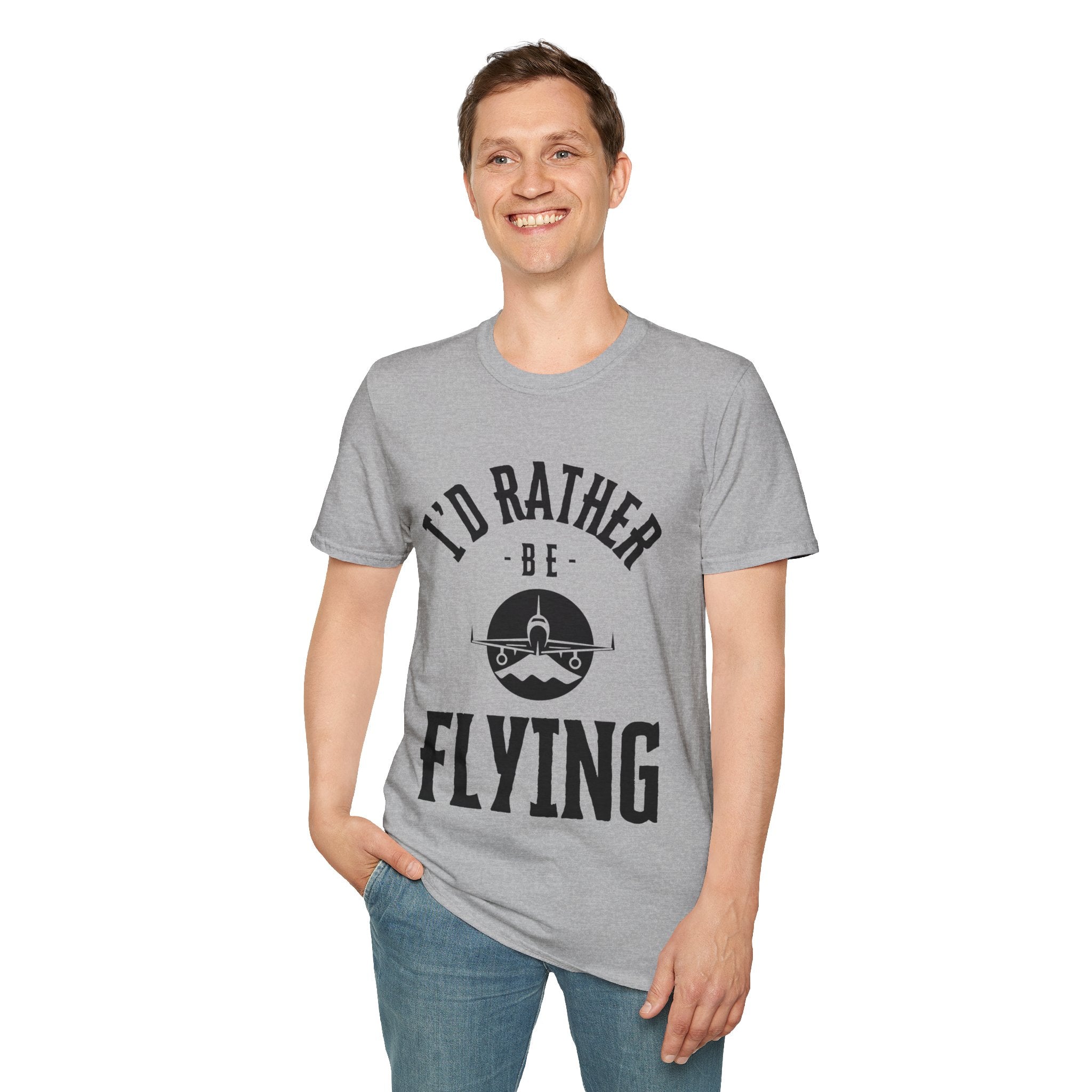 I'd Rather Be Flying, Pilot, Soft T-shirt