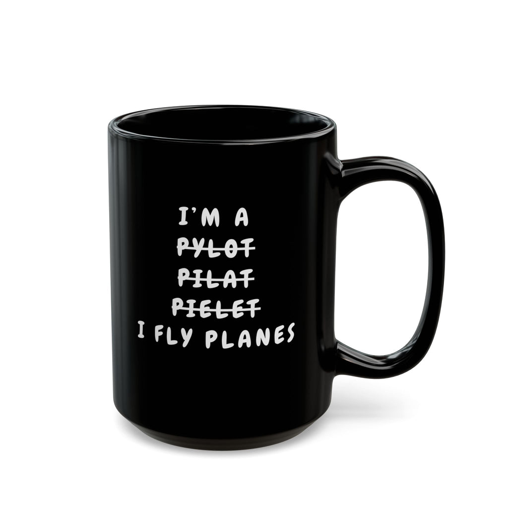 I fly planes Mug (11oz, 15oz)