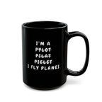 I fly planes Mug (11oz, 15oz)