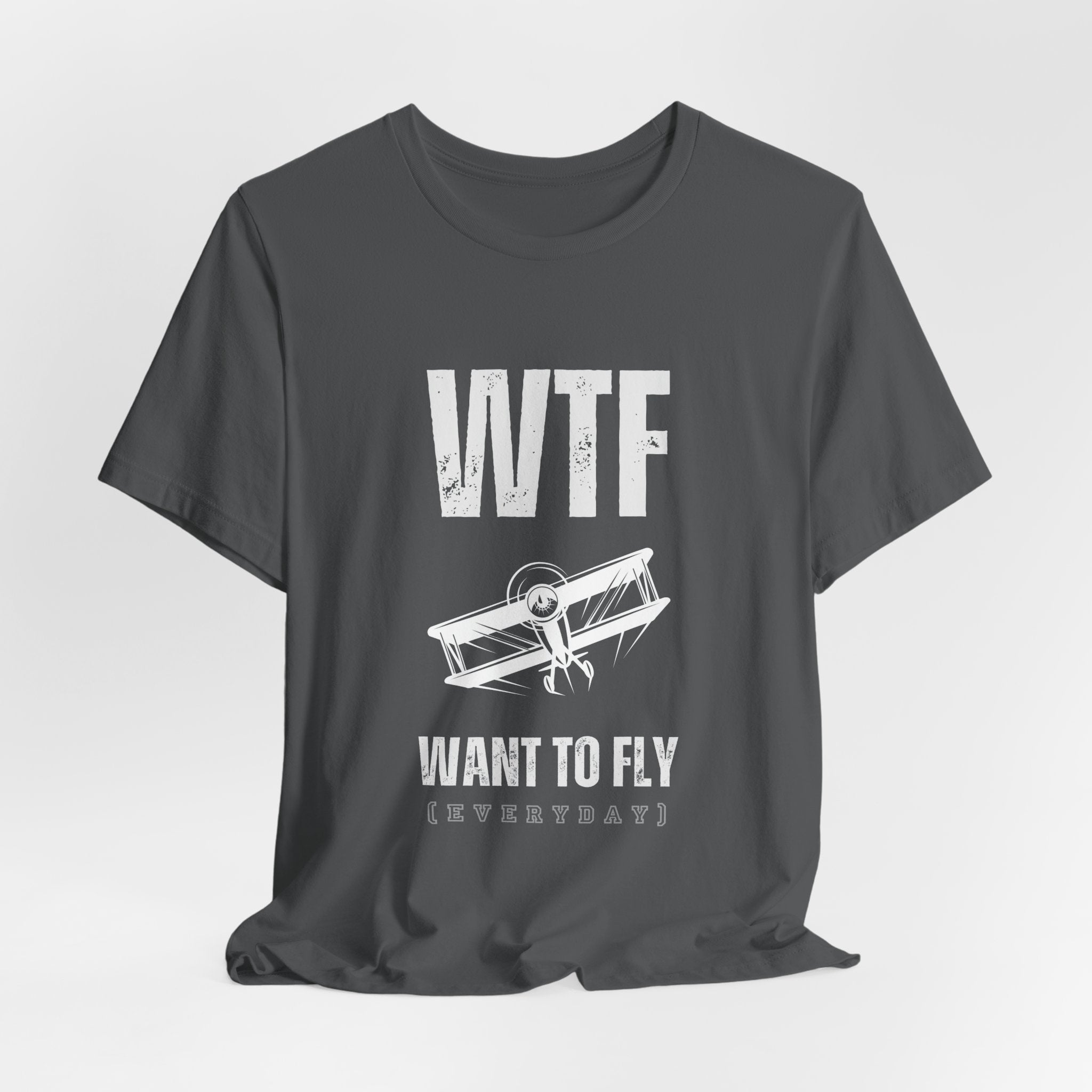 WTF, Want to Fly Sleeve Tee