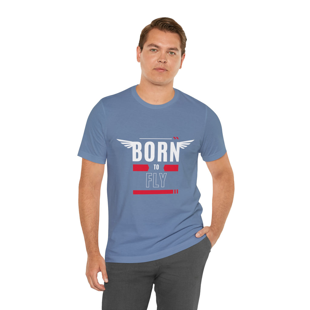 Born To Fly Short Sleeve Tee