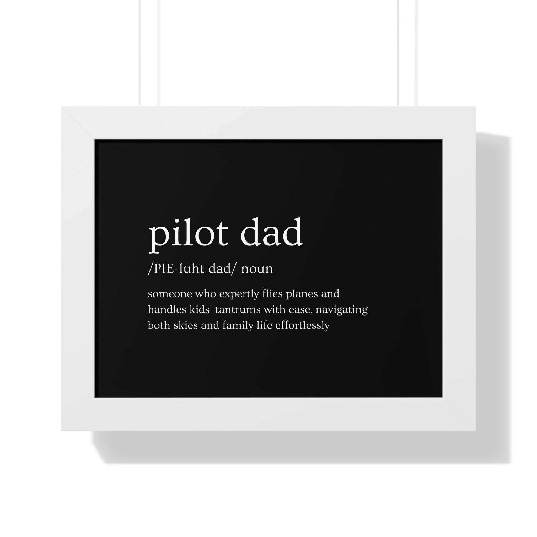 Definition of Pilot Dad Framed Horizontal Poster