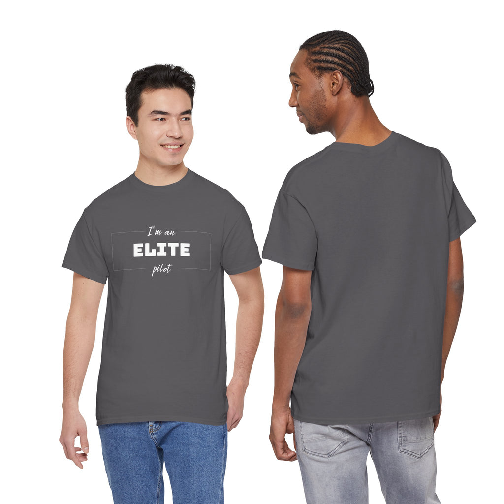 I'm an ELITE pilot T-Shirt