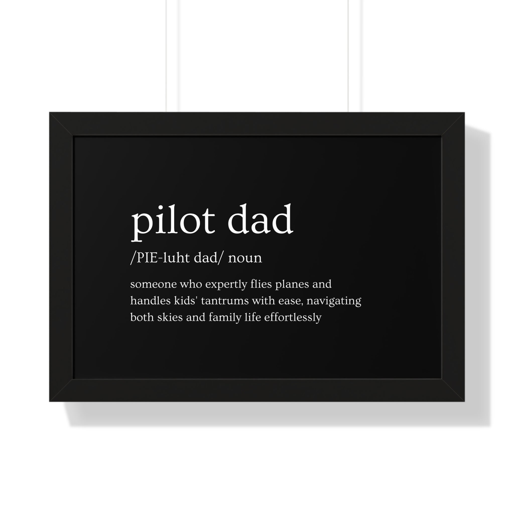 Definition of Pilot Dad Framed Horizontal Poster