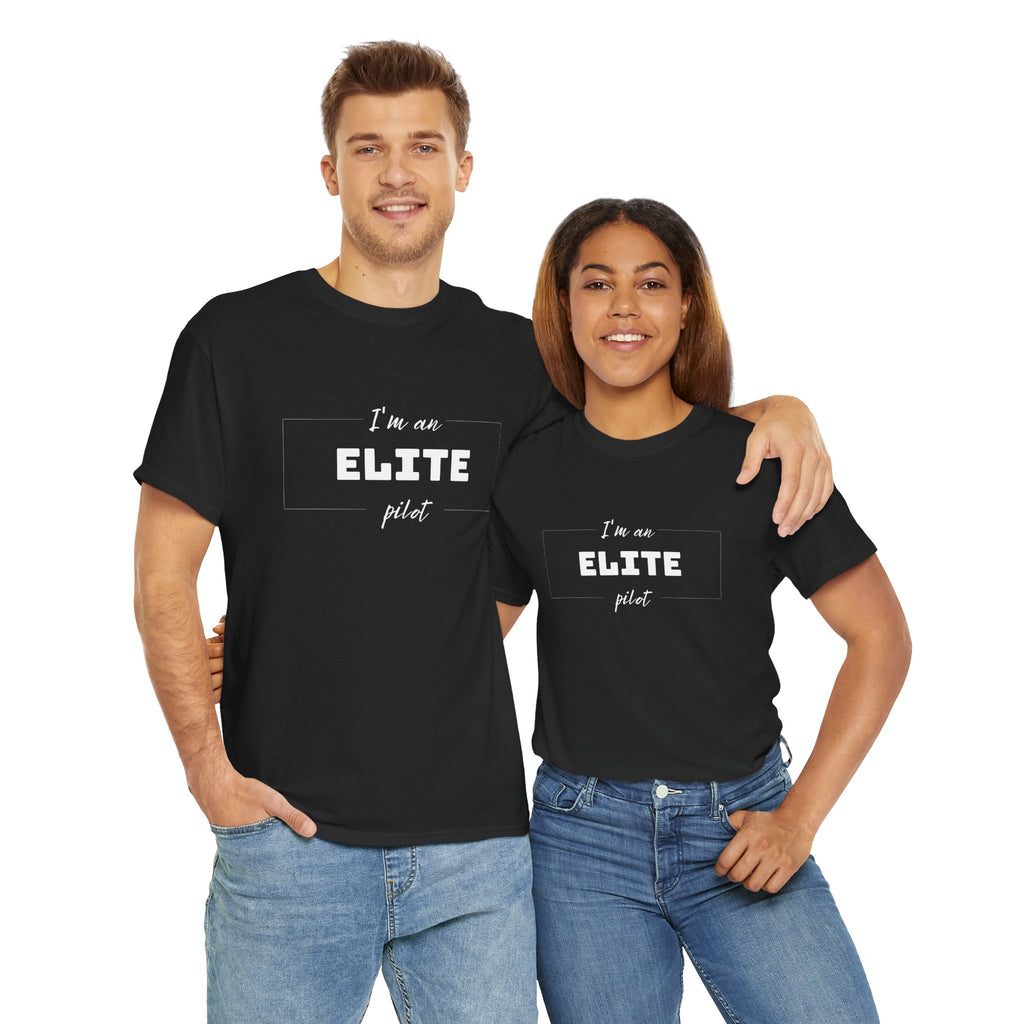 I'm an ELITE pilot T-Shirt
