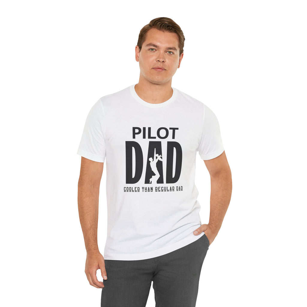 Pilot Dad, Cooler Than Regular Dad T-Shirt