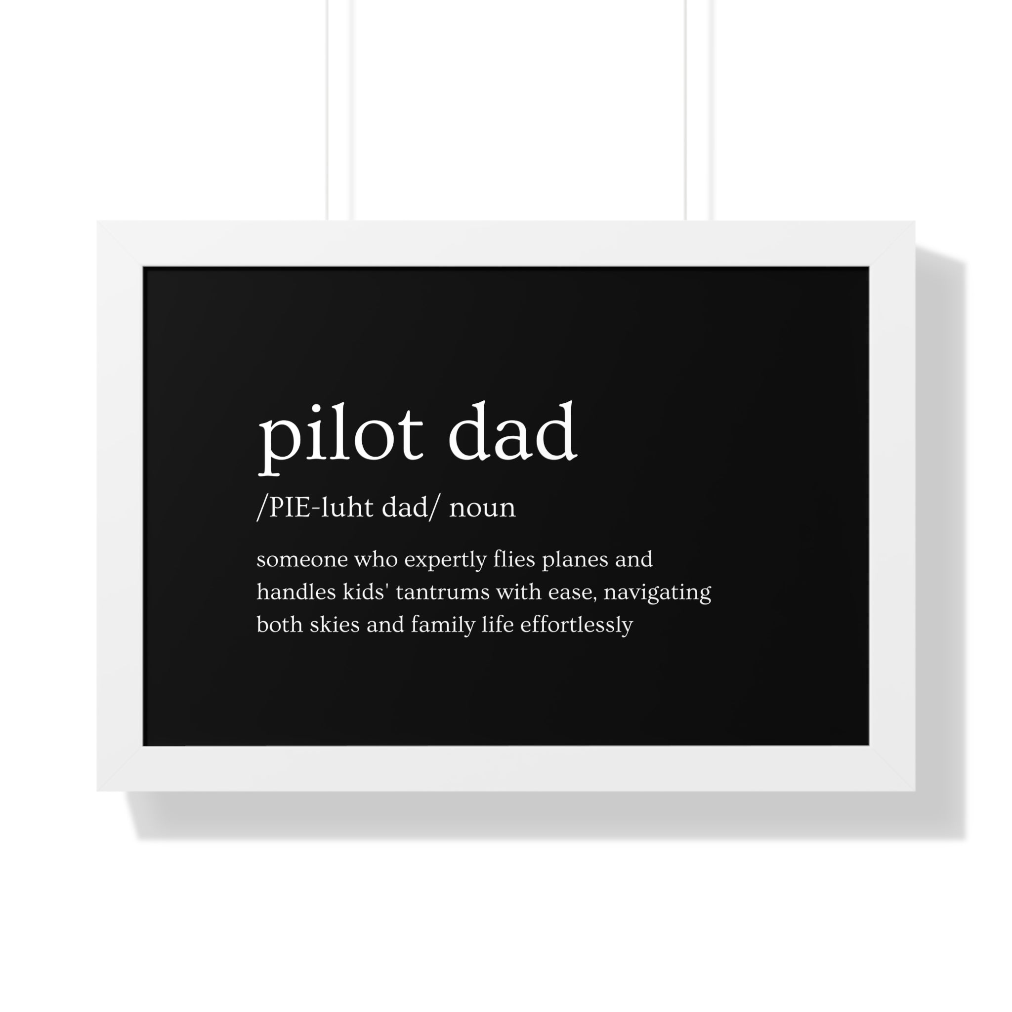 Definition of Pilot Dad Framed Horizontal Poster