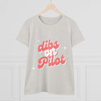 Dibs on Pilot Women's Midweight Cotton Tee