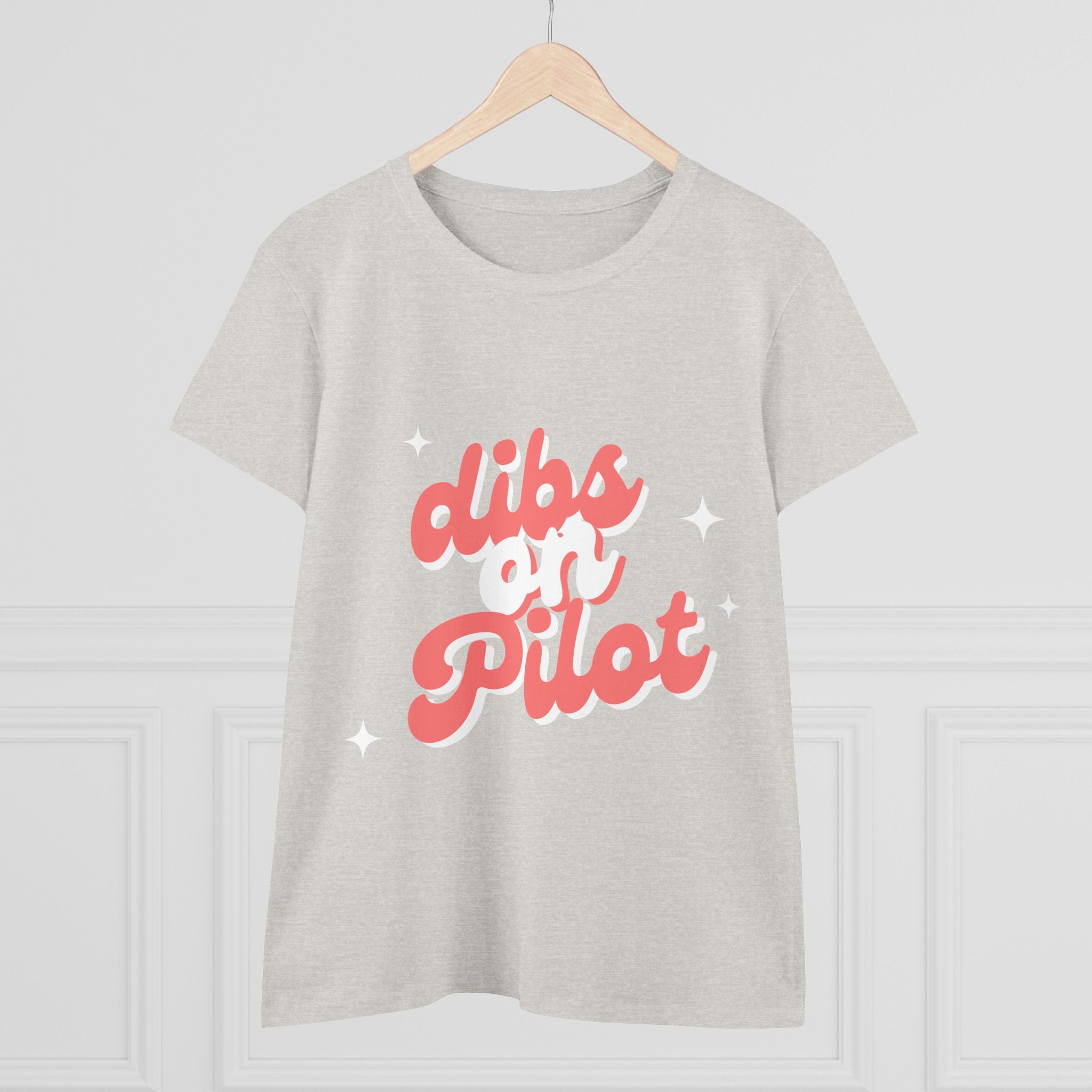 Dibs on Pilot Women's Midweight Cotton Tee