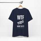 WTF, Want to Fly Sleeve Tee