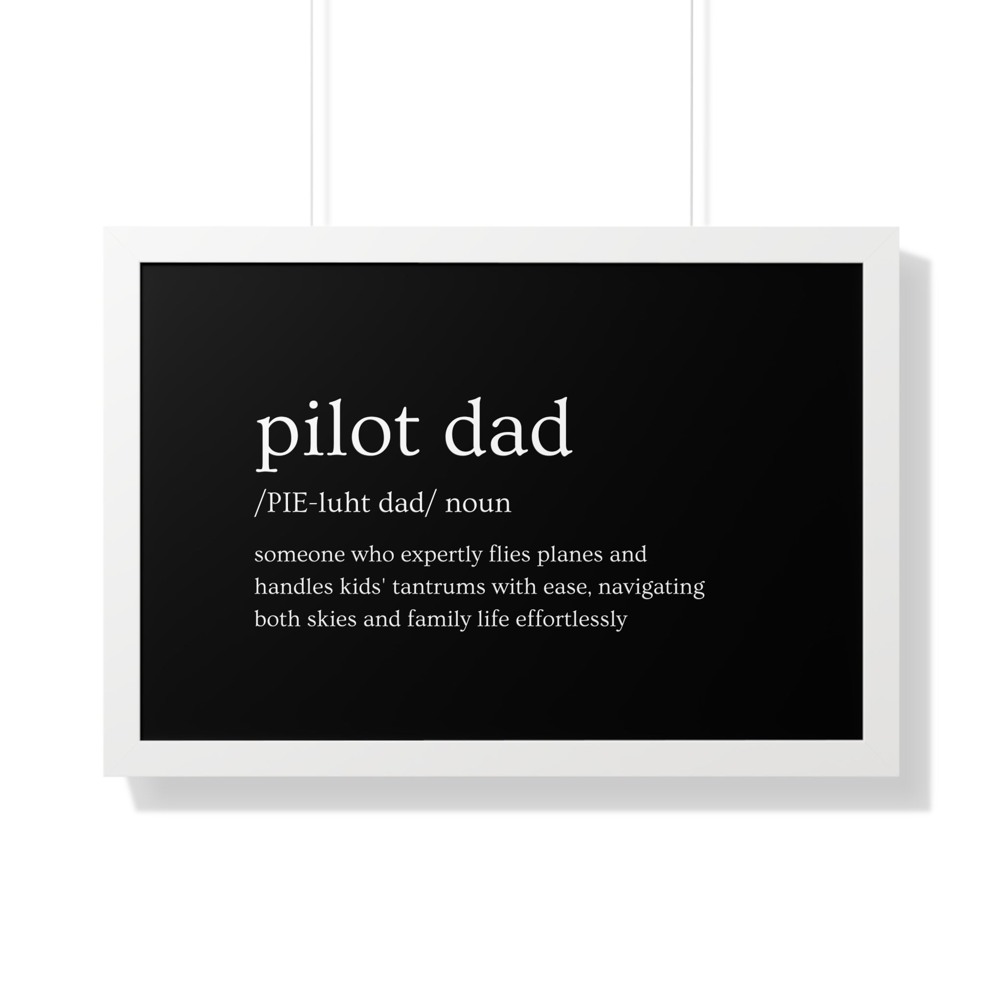 Definition of Pilot Dad Framed Horizontal Poster