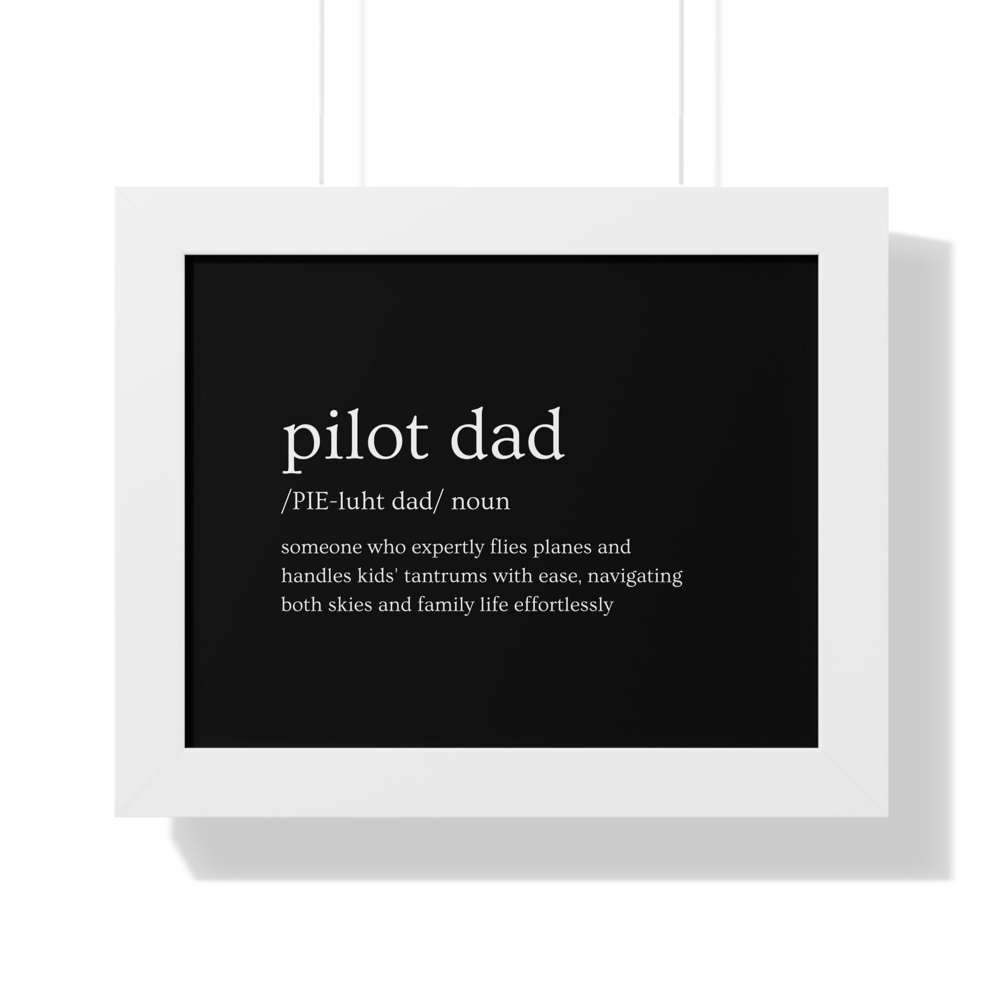 Definition of Pilot Dad Framed Horizontal Poster