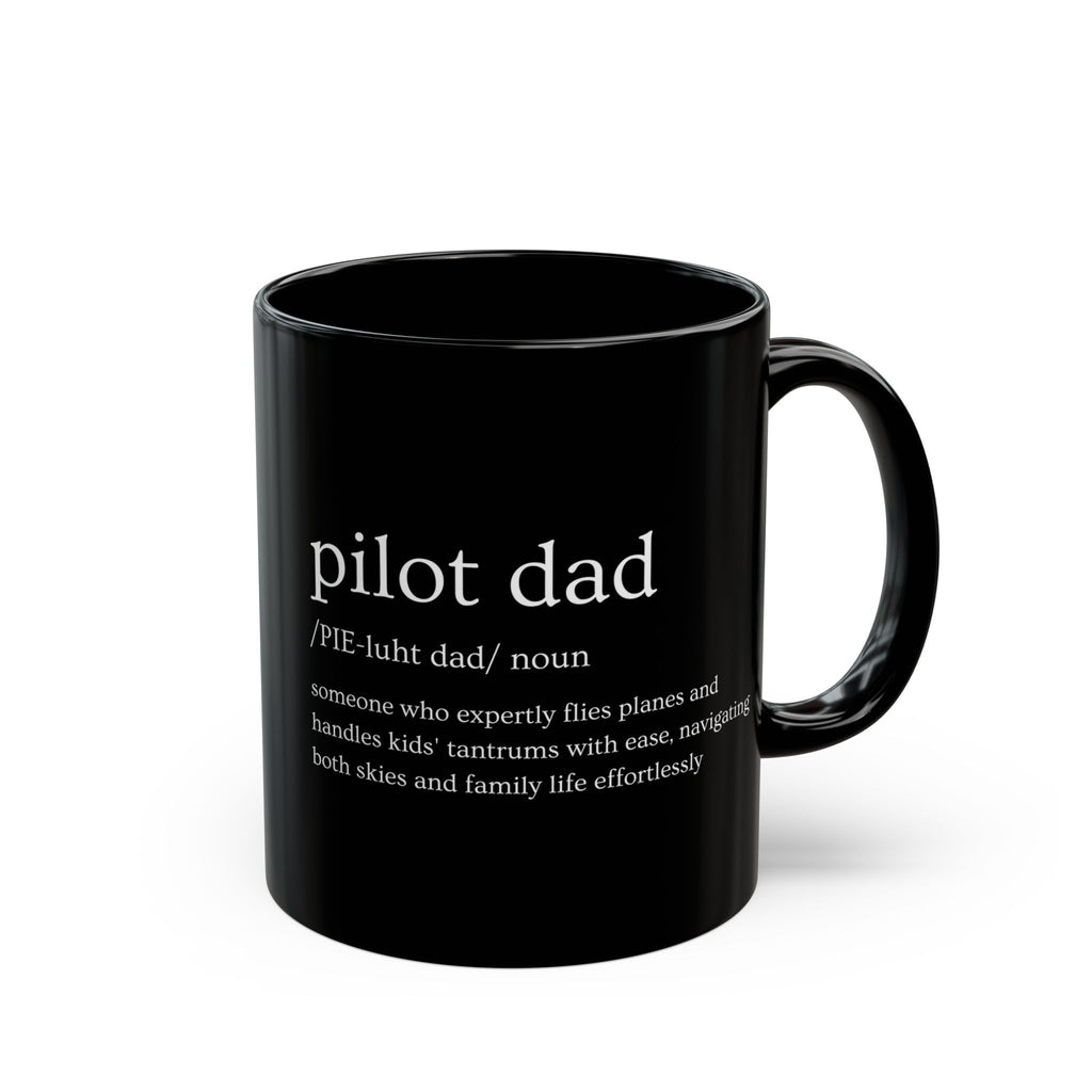 Pilot Dad Mug (11oz, 15oz)