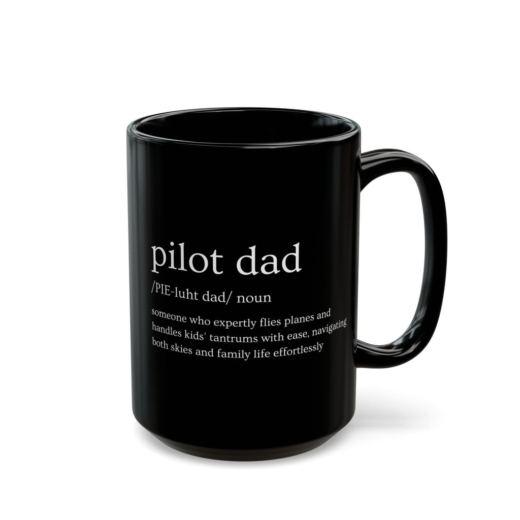 Pilot Dad Mug (11oz, 15oz)