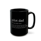 Pilot Dad Mug (11oz, 15oz)