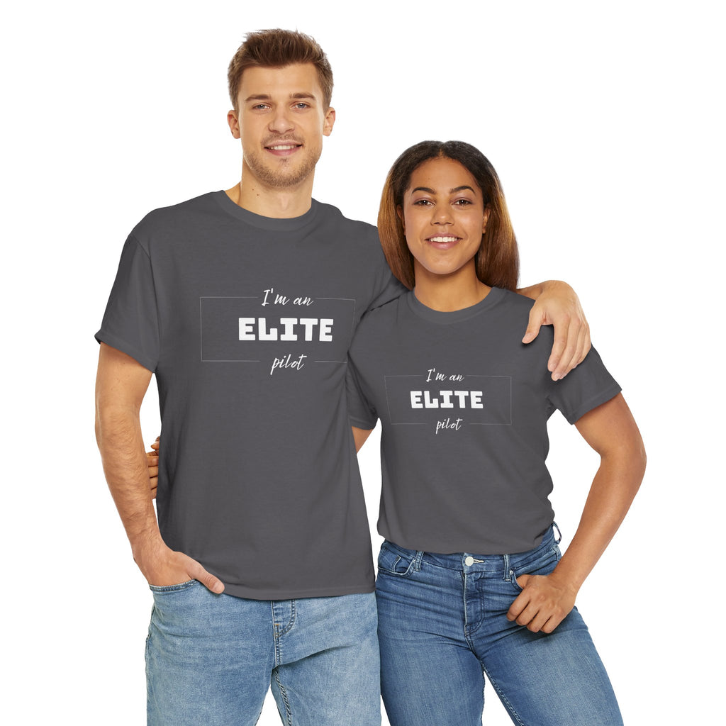 I'm an ELITE pilot T-Shirt