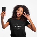 I'm an ELITE pilot T-Shirt