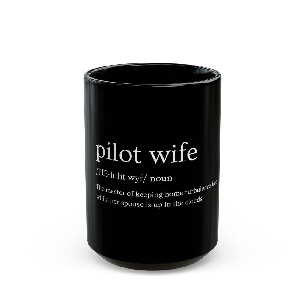 Pilot Wife Mug (11oz, 15oz)