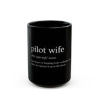 Pilot Wife Mug (11oz, 15oz)
