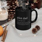 Pilot Dad Mug (11oz, 15oz)