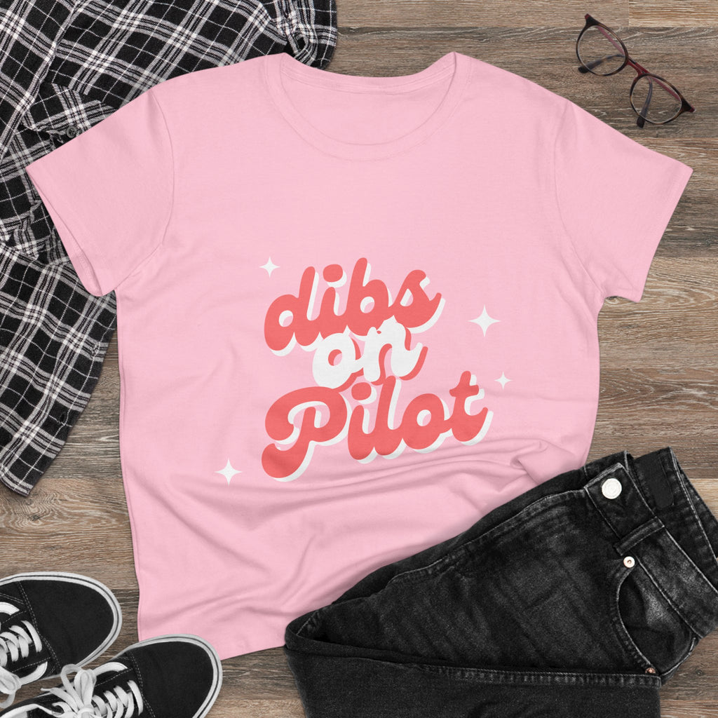 Dibs on Pilot Women's Midweight Cotton Tee