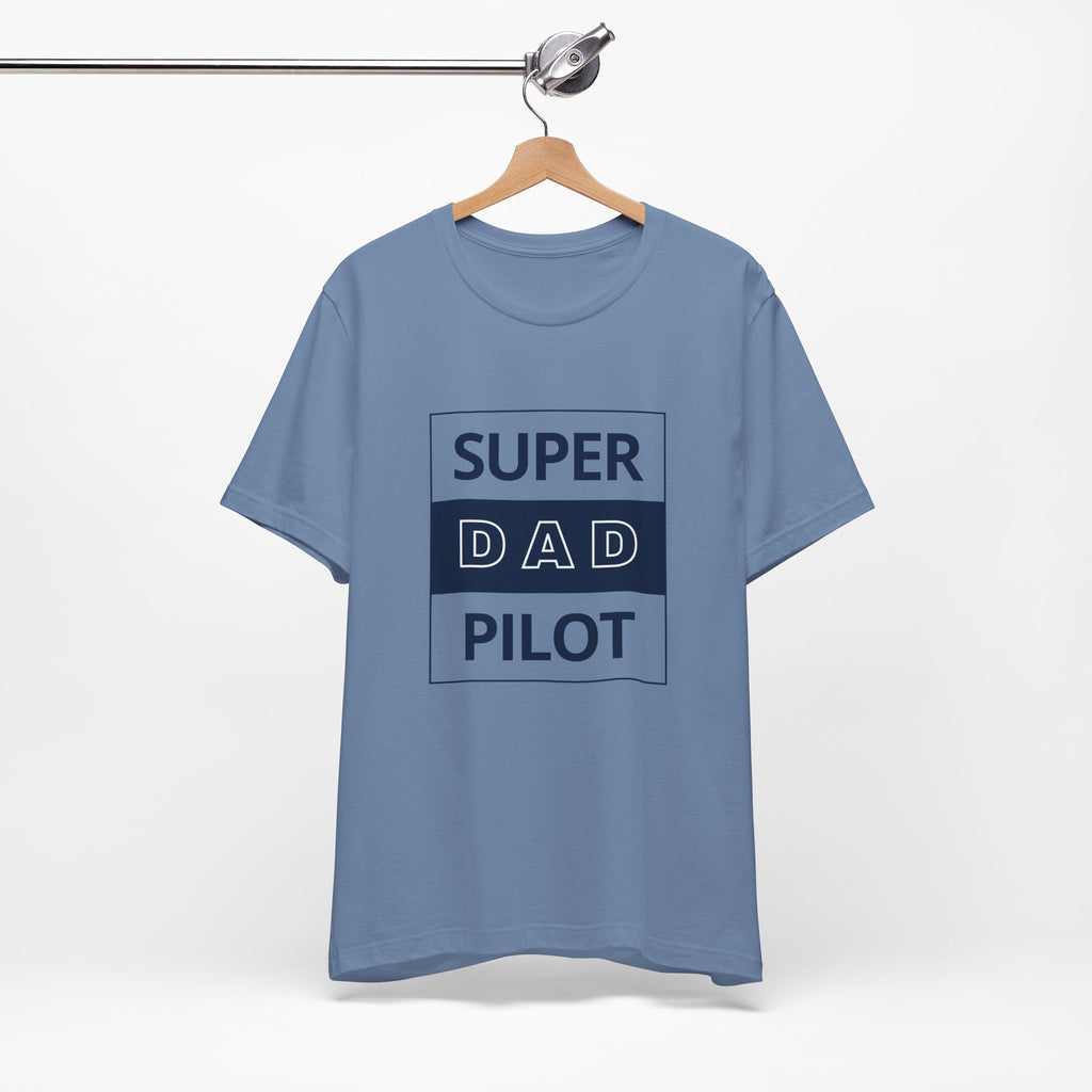 Super Dad Pilot T-Shirt