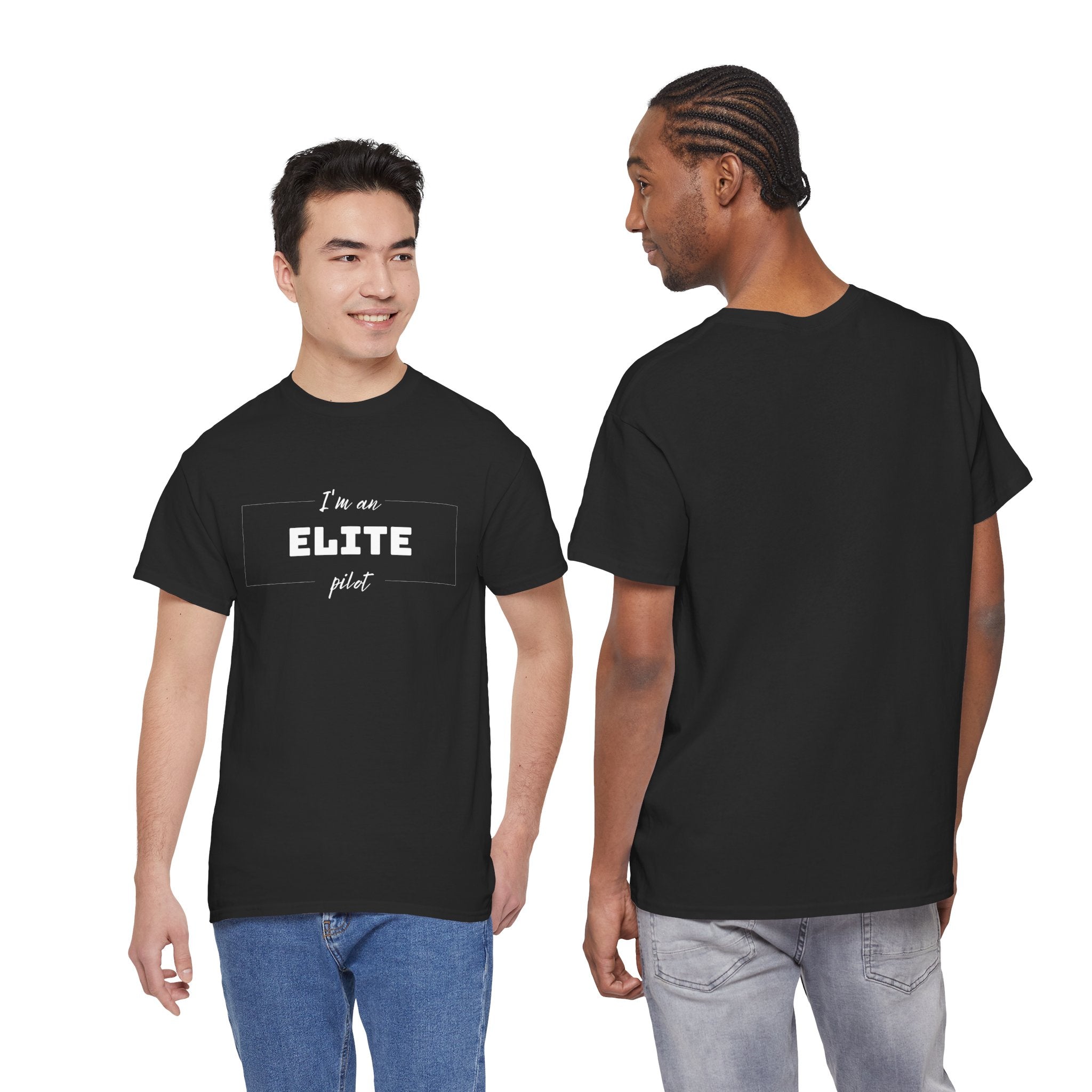 I'm an ELITE pilot T-Shirt