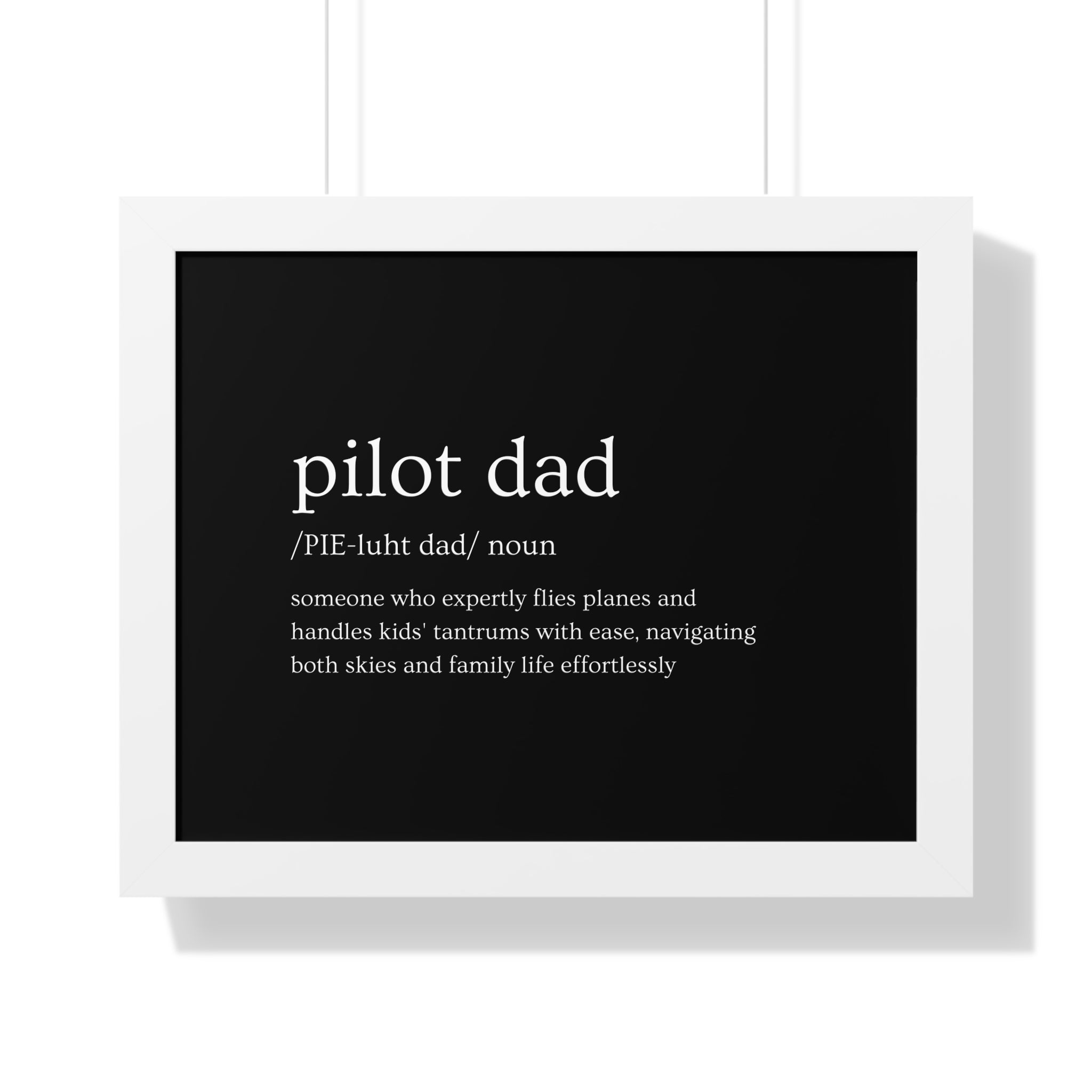 Definition of Pilot Dad Framed Horizontal Poster