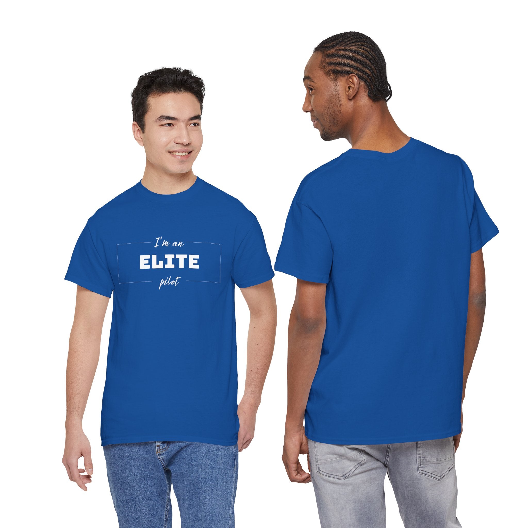 I'm an ELITE pilot T-Shirt