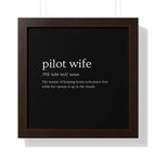 Pilot Wife Framed Horizontal Poster