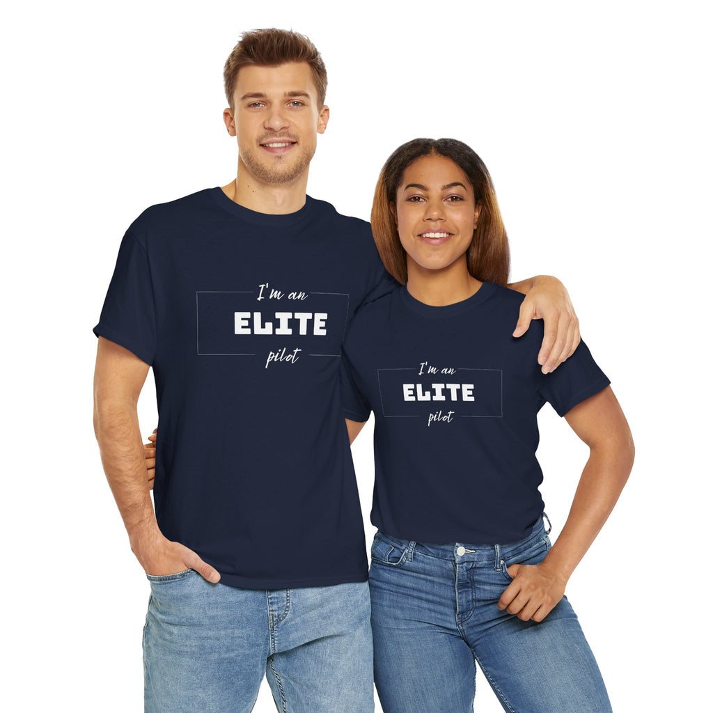 I'm an ELITE pilot T-Shirt