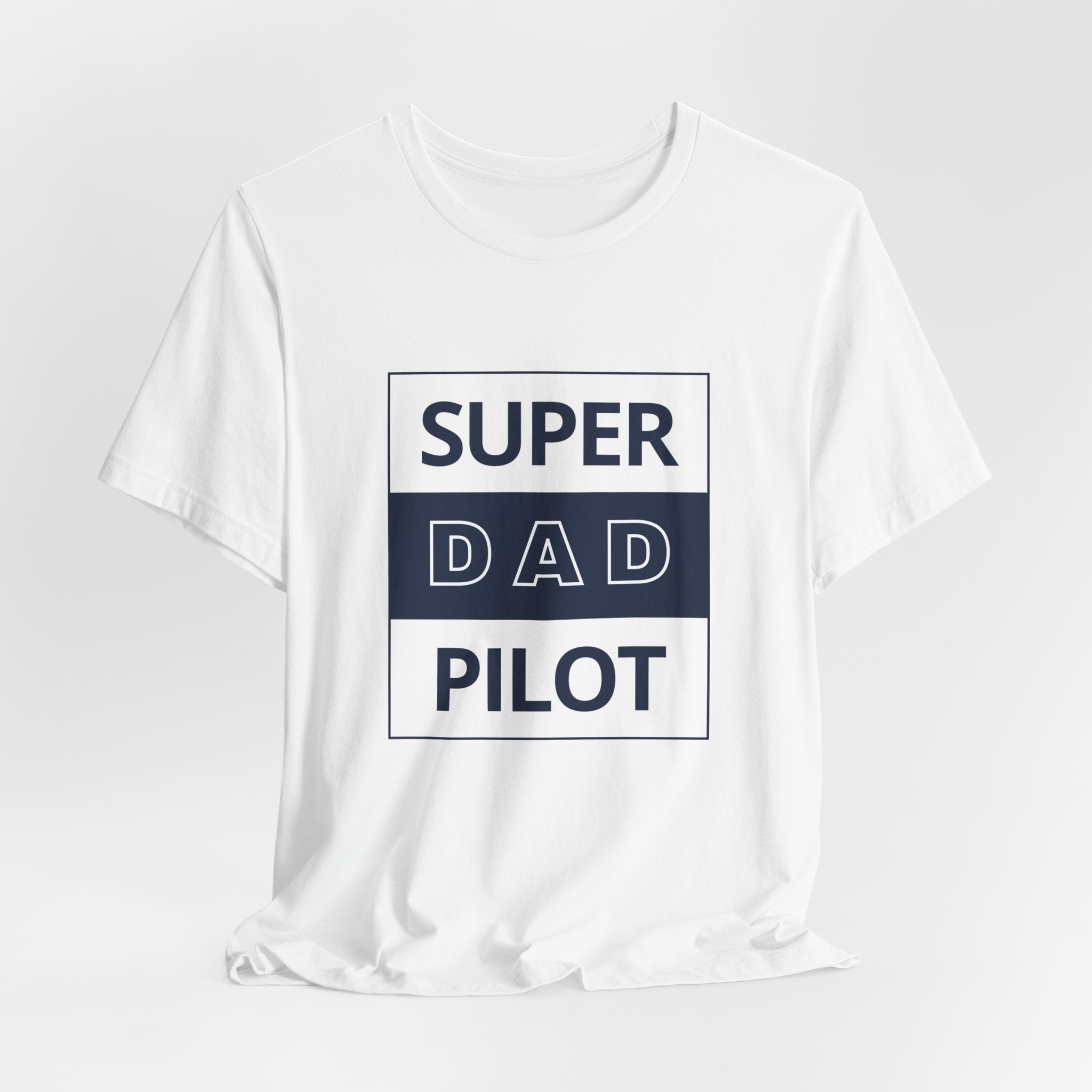 Super Dad Pilot T-Shirt
