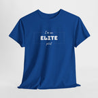 I'm an ELITE pilot T-Shirt