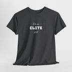 I'm an ELITE pilot T-Shirt